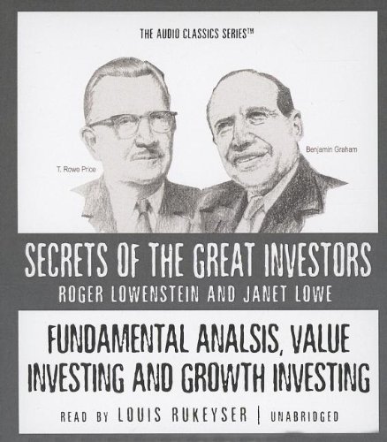 Fundamental Analysis, Value Investing and Growth Investing (Secrets of the Great Investors) (9781470886547) by Lowenstein, Roger; Lowe, Janet