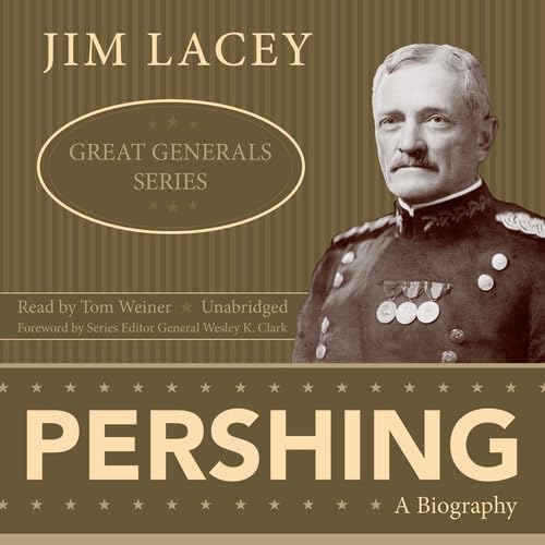 Beispielbild fr Pershing: A Biography (Great Generals) zum Verkauf von The Yard Sale Store