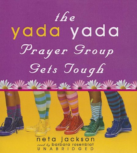 The Yada Yada Prayer Group Gets Tough (9781470886950) by Jackson, Neta