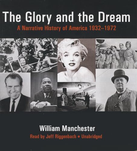 Beispielbild fr The Glory and the Dream: A Narrative History of America, 1932 1972 zum Verkauf von Revaluation Books