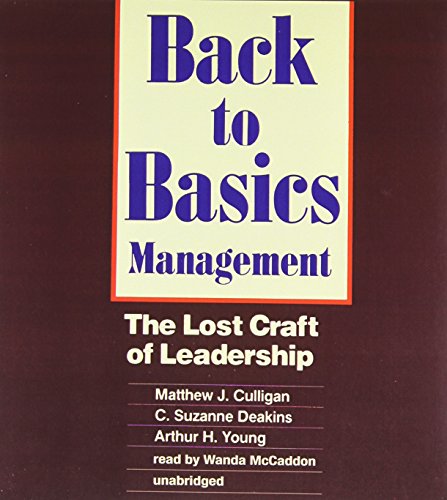 9781470887742: Back to Basics Management: The Lost Craft of Leadership