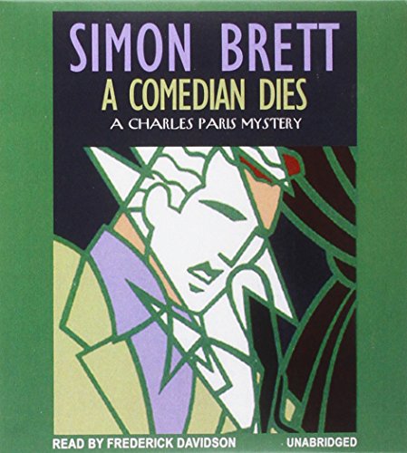 A Comedian Dies (Charles Paris) (9781470887810) by Brett, Simon