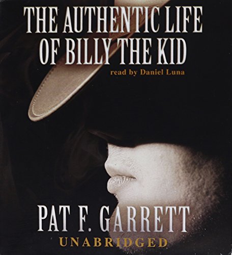 Stock image for The Authentic Life of Billy the Kid for sale by The Yard Sale Store