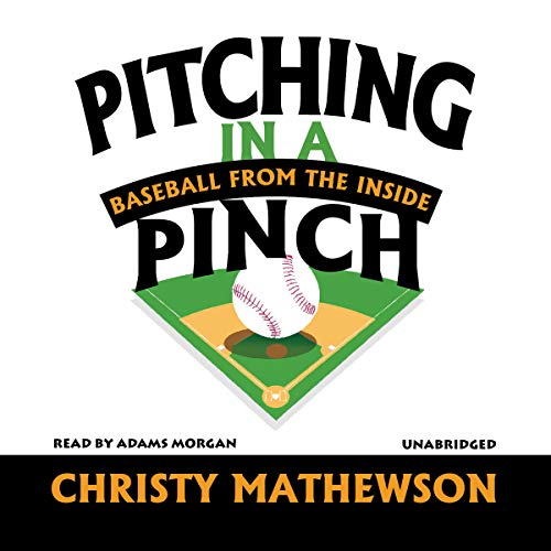 Stock image for Pitching in a Pinch: Baseball from the Inside for sale by The Yard Sale Store