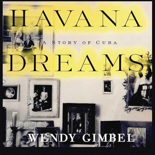 Imagen de archivo de Havana Dreams: A Story of a Cuban Family a la venta por The Yard Sale Store