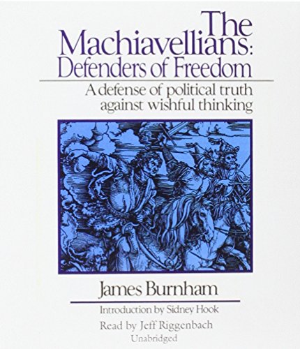 9781470889265: The Machiavellians: Defenders of Freedom