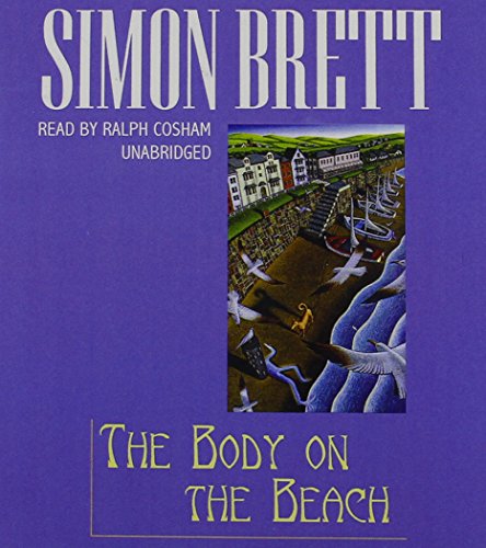 The Body on the Beach: A Fethering Mystery (Fethering Mysteries (Audio)) (9781470889708) by Brett, Simon