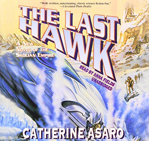 9781470890223: The Last Hawk: 4 (Skolian Empire)