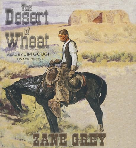 Imagen de archivo de The Desert of Wheat a la venta por The Yard Sale Store