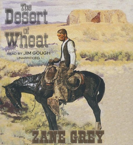 Stock image for The Desert of Wheat for sale by The Yard Sale Store