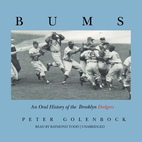 Imagen de archivo de Bums: An Oral History of the Brooklyn Dodgers a la venta por Buchpark