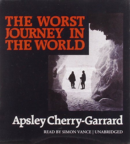 Stock image for The Worst Journey in the World for sale by Revaluation Books