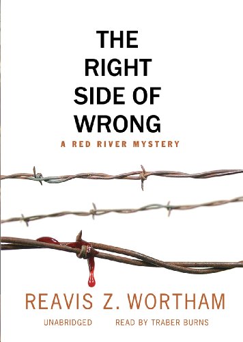 Beispielbild fr The Right Side of Wrong: A Red River Mystery (Red River Mysteries, Book 3) zum Verkauf von The Yard Sale Store