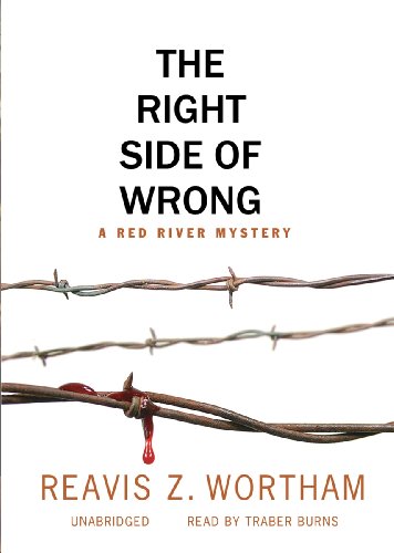 Stock image for The Right Side of Wrong (Red River Mysteries (Numbered Audio)) for sale by Irish Booksellers