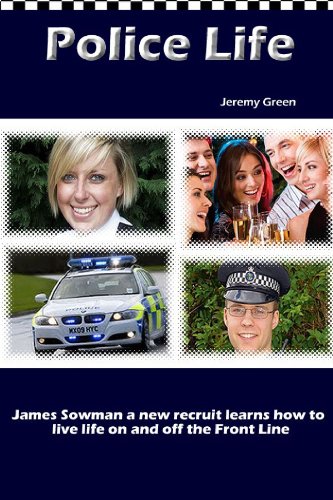 Police Life: Crime, Romance and Action All Part of the Story (9781470901448) by Green, Jeremy