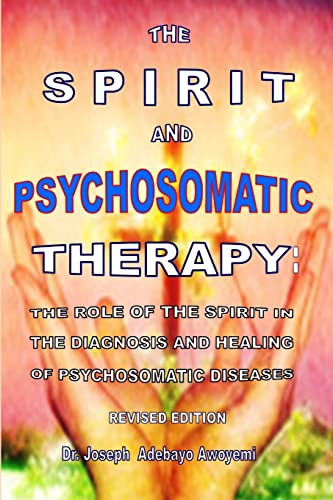 9781470908744: THE SPIRIT AND PSYCHOSOMATIC THERAPY