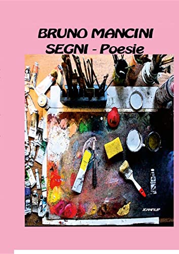 Stock image for Segni: Poesie (Italian Edition) for sale by California Books