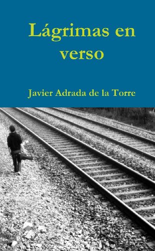 LÂ·Grimas En Verso (Spanish Edition) (9781470914783) by [???]