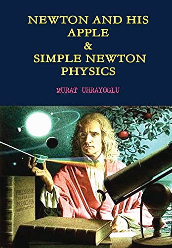 Imagen de archivo de Newton and His Apple Simple Newton Physics a la venta por PBShop.store US