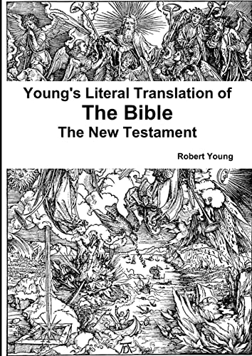 Young's Literal Translation of the The Bible - The New Testament (9781470957407) by Young, Robert