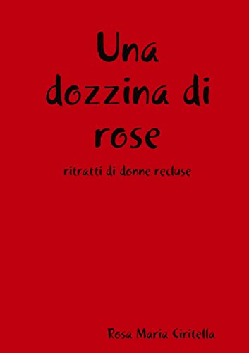 Stock image for Una dozzina di rose for sale by Chiron Media