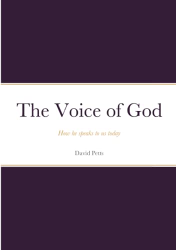 Beispielbild fr The Voice of God - How he speaks to us today zum Verkauf von PBShop.store US