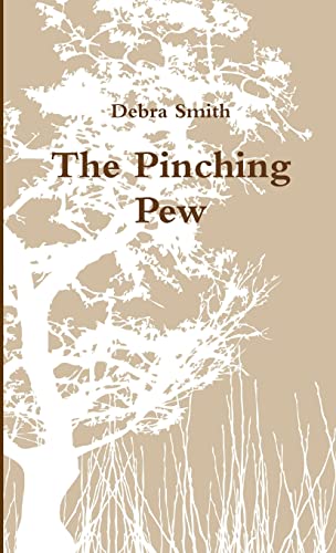 The Pinching Pew (9781470989897) by Smith, Debra