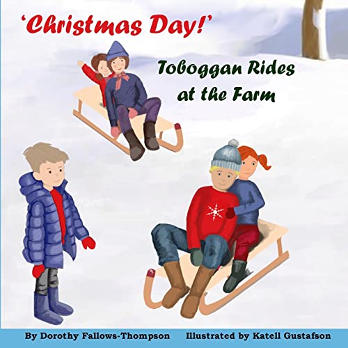 Stock image for Christmas Day?: Toboggan Rides at the Farm. for sale by California Books