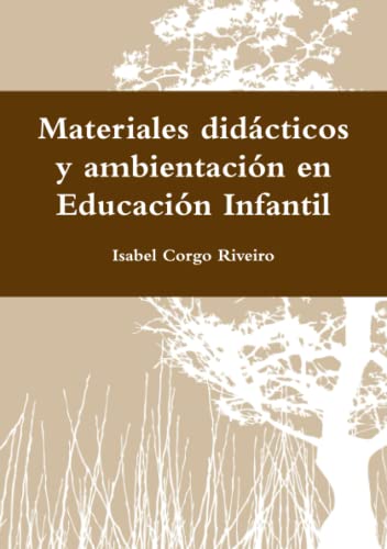 Imagen de archivo de Materiales DidCticos Y Ambientes En Educaci-N Infantil (Spanish Edition) a la venta por Revaluation Books