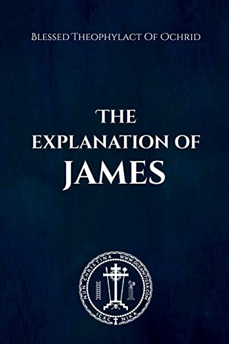 Stock image for The Explanation of James for sale by GreatBookPrices