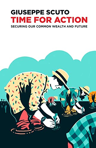9781471017278: Time for Action: Securing Our Common Wealth and Future