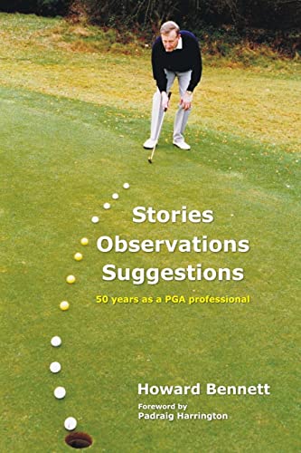 Beispielbild fr Stories Observations Suggestions - 50 years as a PGA professional zum Verkauf von Bahamut Media