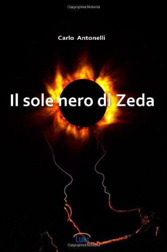9781471037535: Il Sole Nero Di Zeda