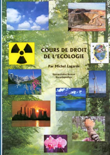 Beispielbild fr cours de droit de l'ecologie zum Verkauf von Chapitre.com : livres et presse ancienne