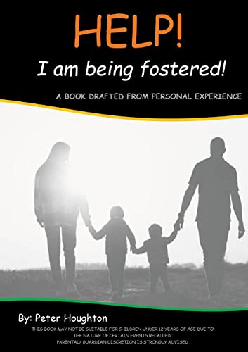 Stock image for HELP! I am being fostered!: A Book Drafted from Personal Experience for sale by Lucky's Textbooks