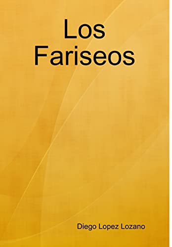 9781471061752: Los Fariseos (Spanish Edition)