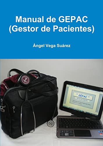 Imagen de archivo de Manual de Gepac (Gestor de Pacientes) (Spanish Edition) a la venta por California Books