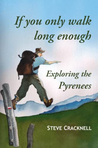 9781471069116: If you only walk long enough Exploring the Pyrenees [Idioma Ingls]