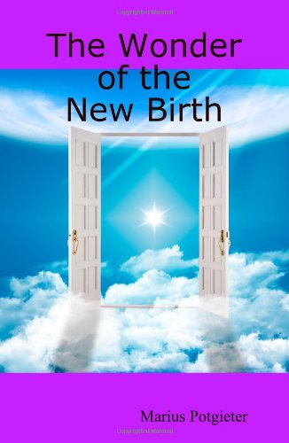 Beispielbild fr The Wonder Of The New Birth zum Verkauf von Books From California