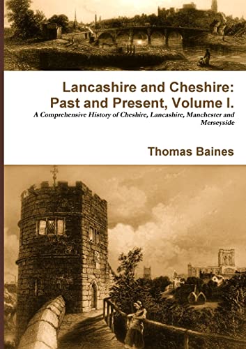 Stock image for Lancashire Cheshire Past and Present Volume 1 for sale by PBShop.store US