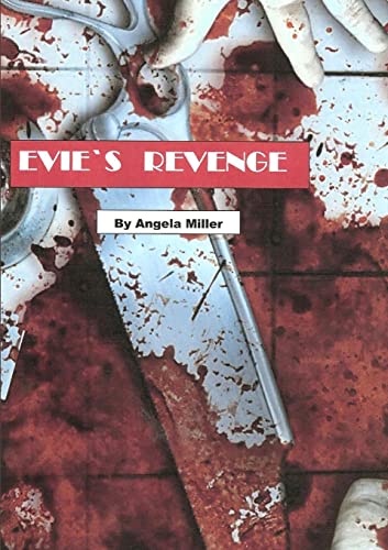 Evie`s Revenge - Jordanna`s Story (9781471088438) by Miller, Angela