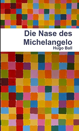 Imagen de archivo de Die Nase des Michelangelo a la venta por PBShop.store US
