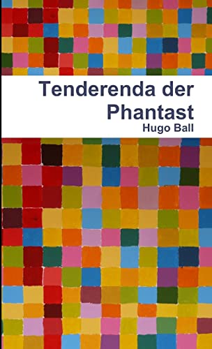 Stock image for Tenderenda der Phantast for sale by PBShop.store US