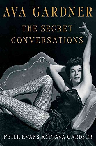 9781471101137: Ava Gardner: The Secret Conversations