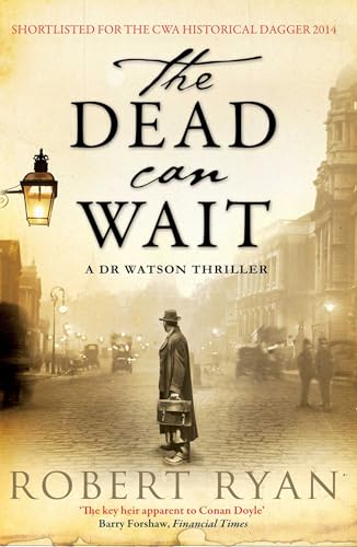 Beispielbild fr The Dead Can Wait (Dr Watson Thrillers) zum Verkauf von AwesomeBooks
