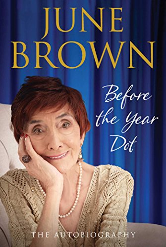 Before the Year Dot (9781471101823) by Brown, June