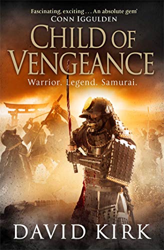 Child of Vengeance (Samurai 1) - Kirk, David