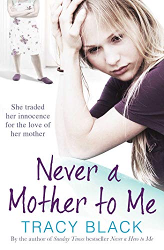 Beispielbild fr Never a Mother to Me zum Verkauf von AwesomeBooks