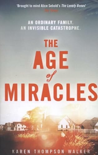 Imagen de archivo de The Age of Miracles: A Novel a la venta por Hawking Books