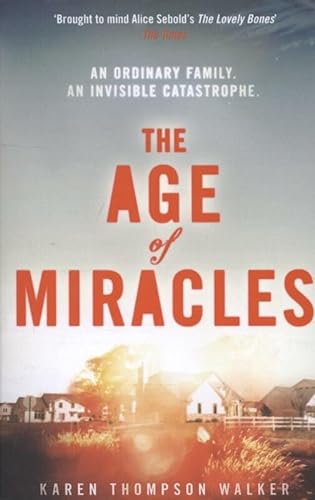 Stock image for The Age of Miracles: A Novel for sale by Hawking Books
